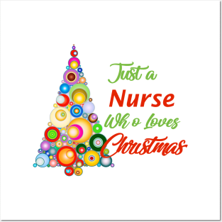 Just a Nurse who loves Christmas Posters and Art